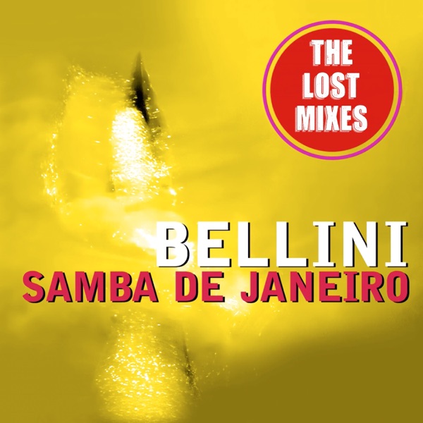Samba De Janeiro - The Lost Mixes - EP album cover