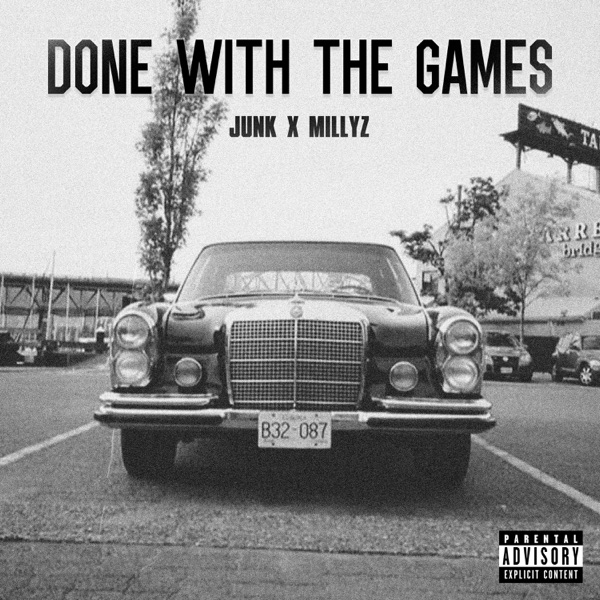 Done With the Games (feat. Millyz) - Single album cover