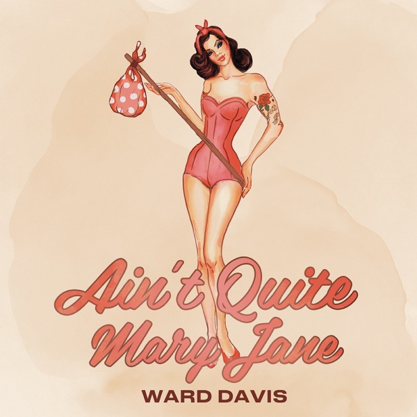Ain't Quite Mary Jane - Single album cover