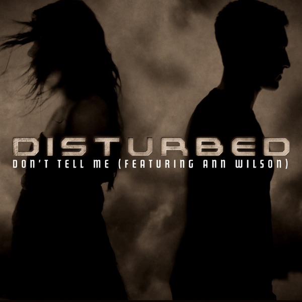 Don't Tell Me (feat. Ann Wilson) [PLZ Tethered Version] - Single album cover