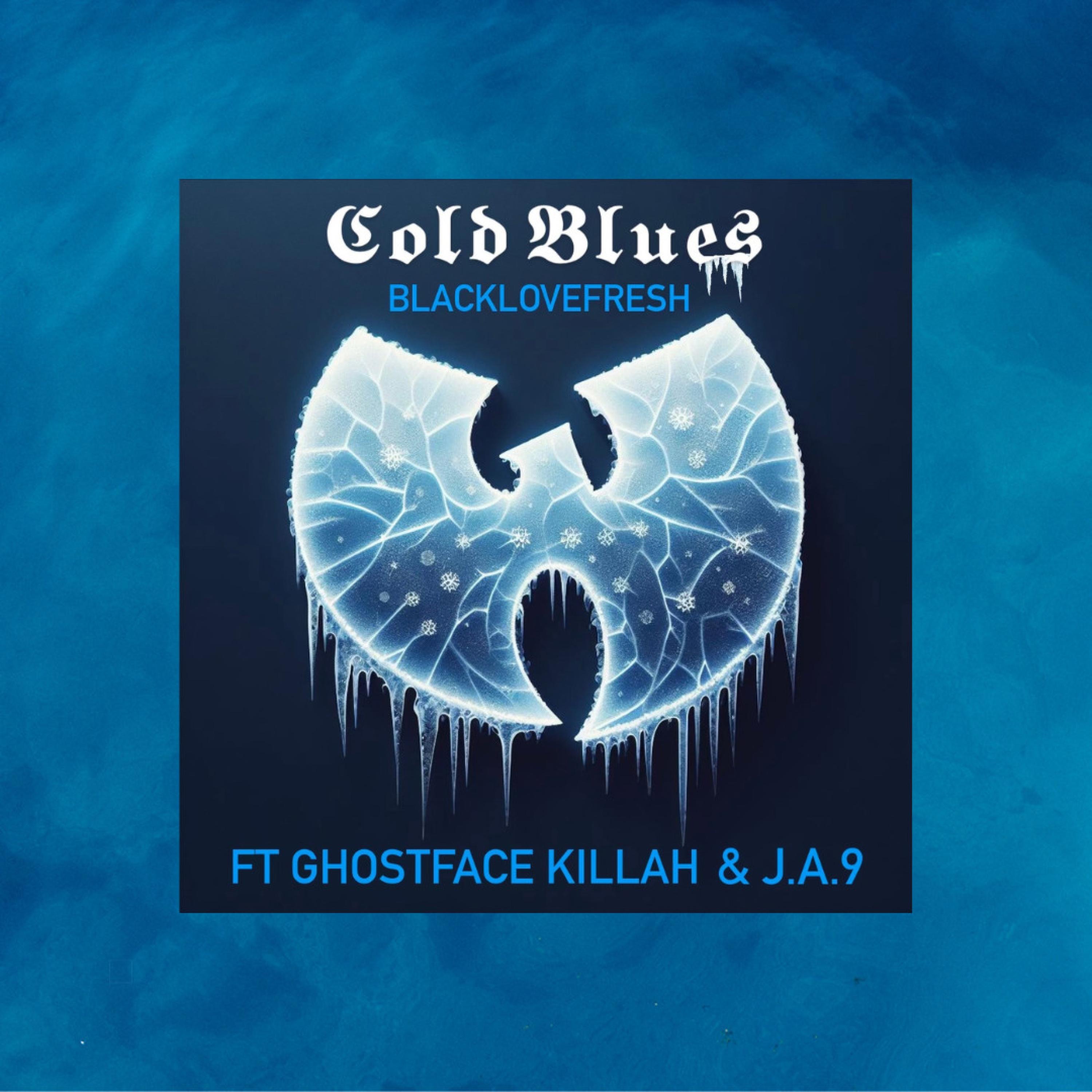 Cold Blues (feat. Ghostface Killah & Jaemez9) - Single album cover