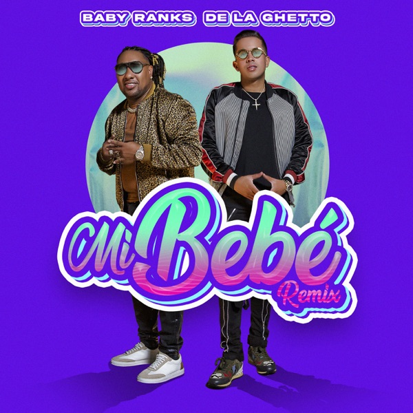 Mi Bebé (Remix) - Single album cover
