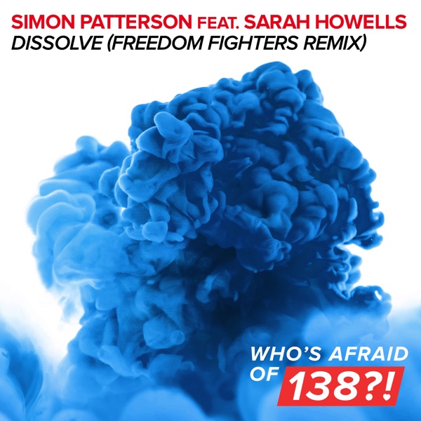 Dissolve (Freedom Fighters Remix) [feat. Sarah Howells] - Single album cover