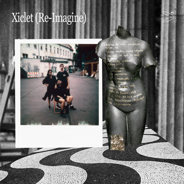 Xiclet (feat. Noporn) [Re-Imagine] - Single album cover