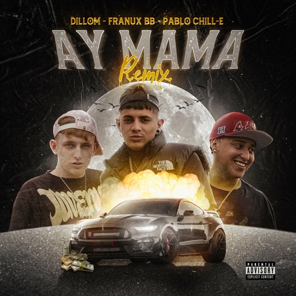 Ay Mamá (feat. Dillom) [Remix] - Single album cover
