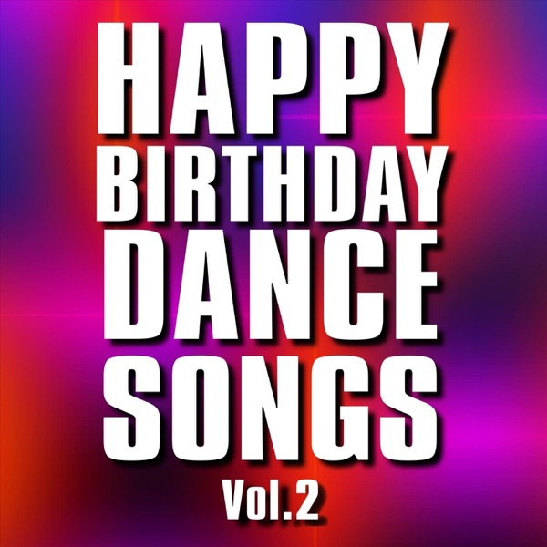 Happy Birthday Dance Songs, Vol. 2 album cover