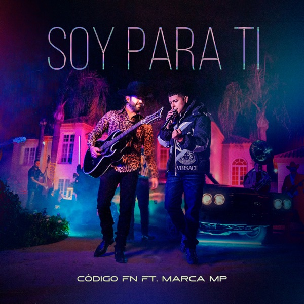 Soy Para Ti (feat. Marca MP) - Single album cover