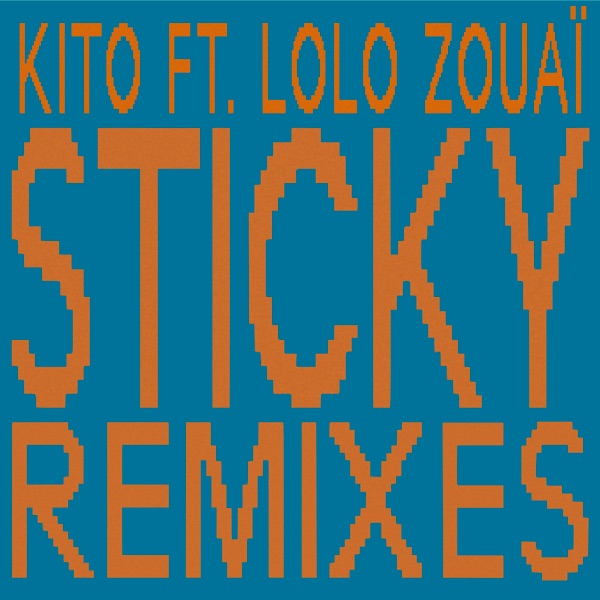 Sticky (Remixes) [feat. Lolo Zouaï] - EP album cover