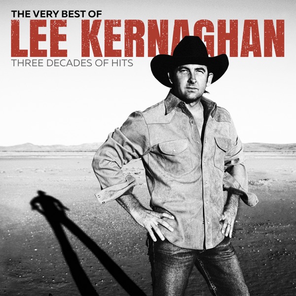 The Very Best of Lee Kernaghan: Three Decades of Hits album cover