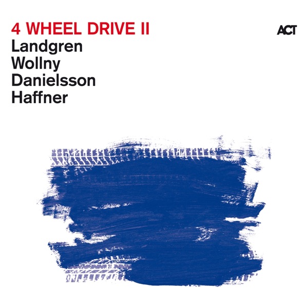 4 Wheel Drive II (with Wolfgang Haffner) album cover