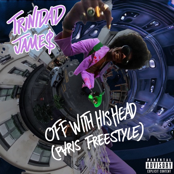 Off With His Head (Paris Freestyle) - Single album cover