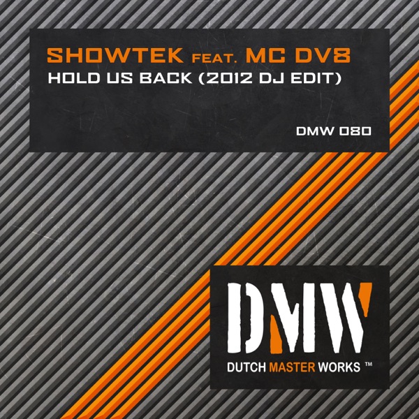 Hold Us Back (feat. MC DV8) [2012 DJ Edit] - Single album cover
