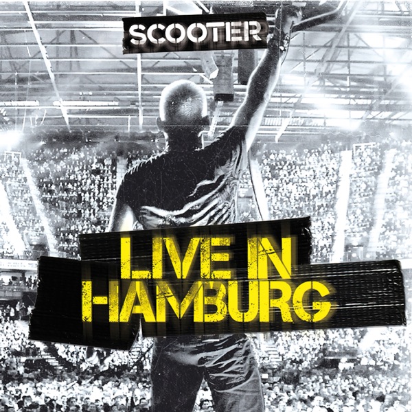 Scooter - Live in Hamburg album cover