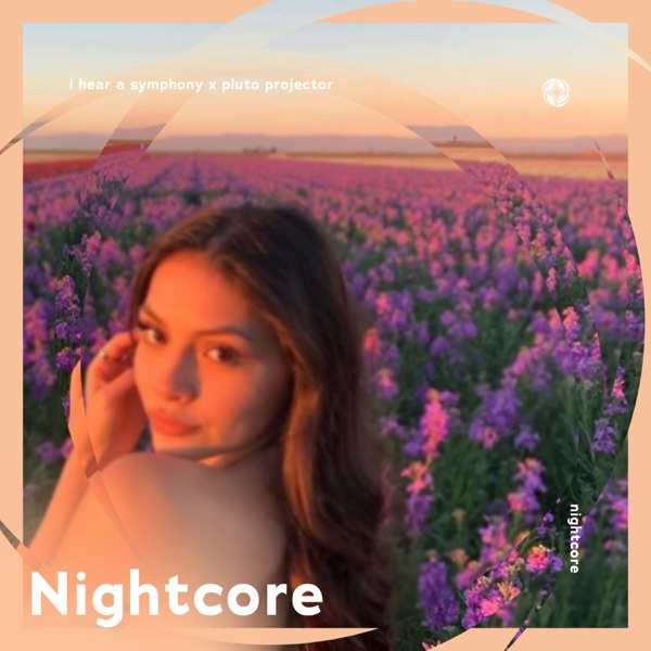 I Hear a Symphony x Pluto Projector - Nightcore - Single album cover