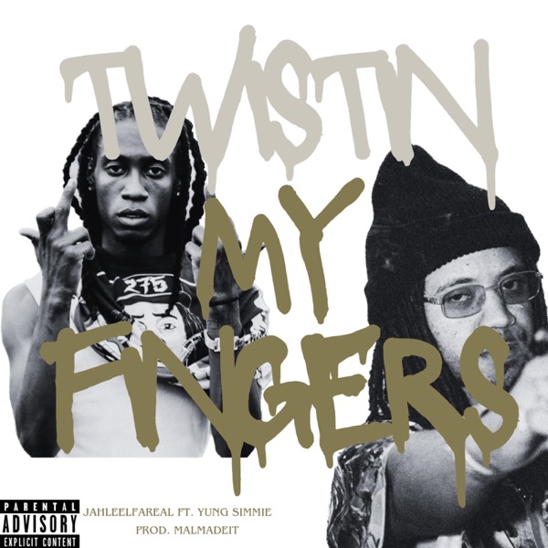 Twistin' My Fingers (feat. Yung Simmie) - Single album cover