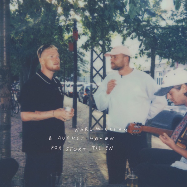 For Stort Til Én (feat. August Høyen) - Single album cover