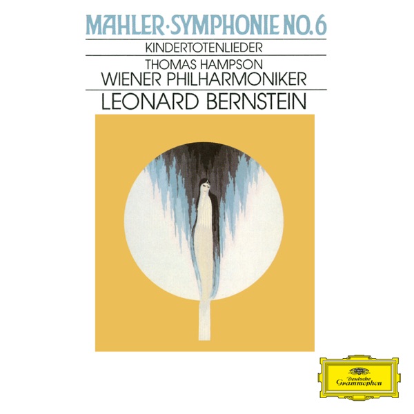 Mahler: Symphony No. 6; Kindertotenlieder album cover