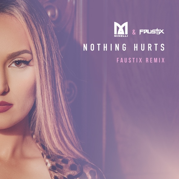 Nothing Hurts (Faustix Remix) - Single album cover