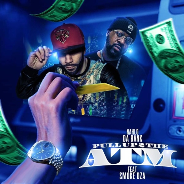 Pull up 2 the ATM (feat. Smoke DZA) - Single album cover