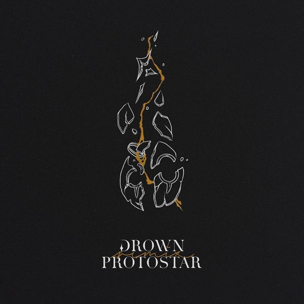 Drown (feat. Mokita) [Protostar Remix] - Single album cover