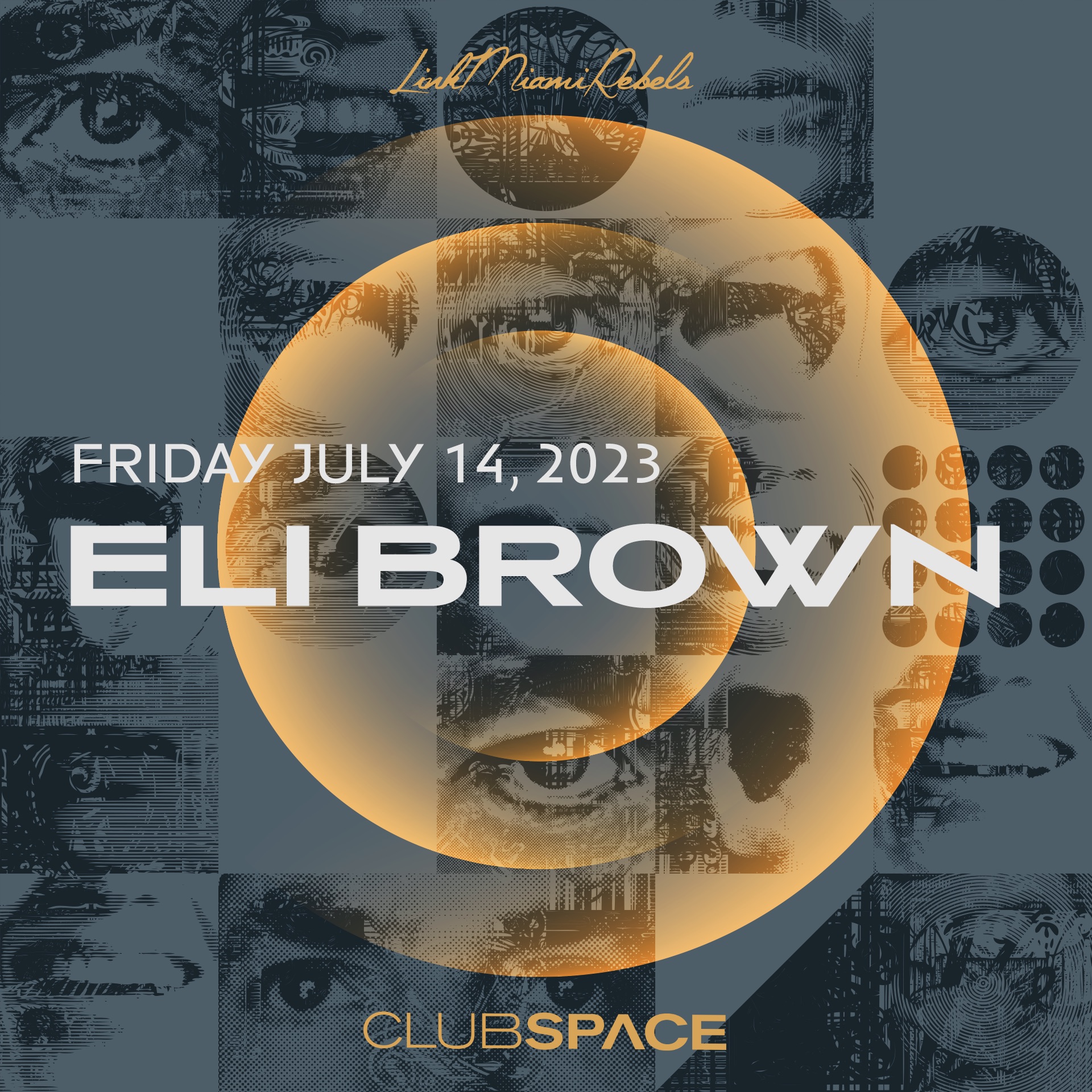 Eli Brown at Club Space, Miami Jul 14, 2023 (DJ Mix) album cover