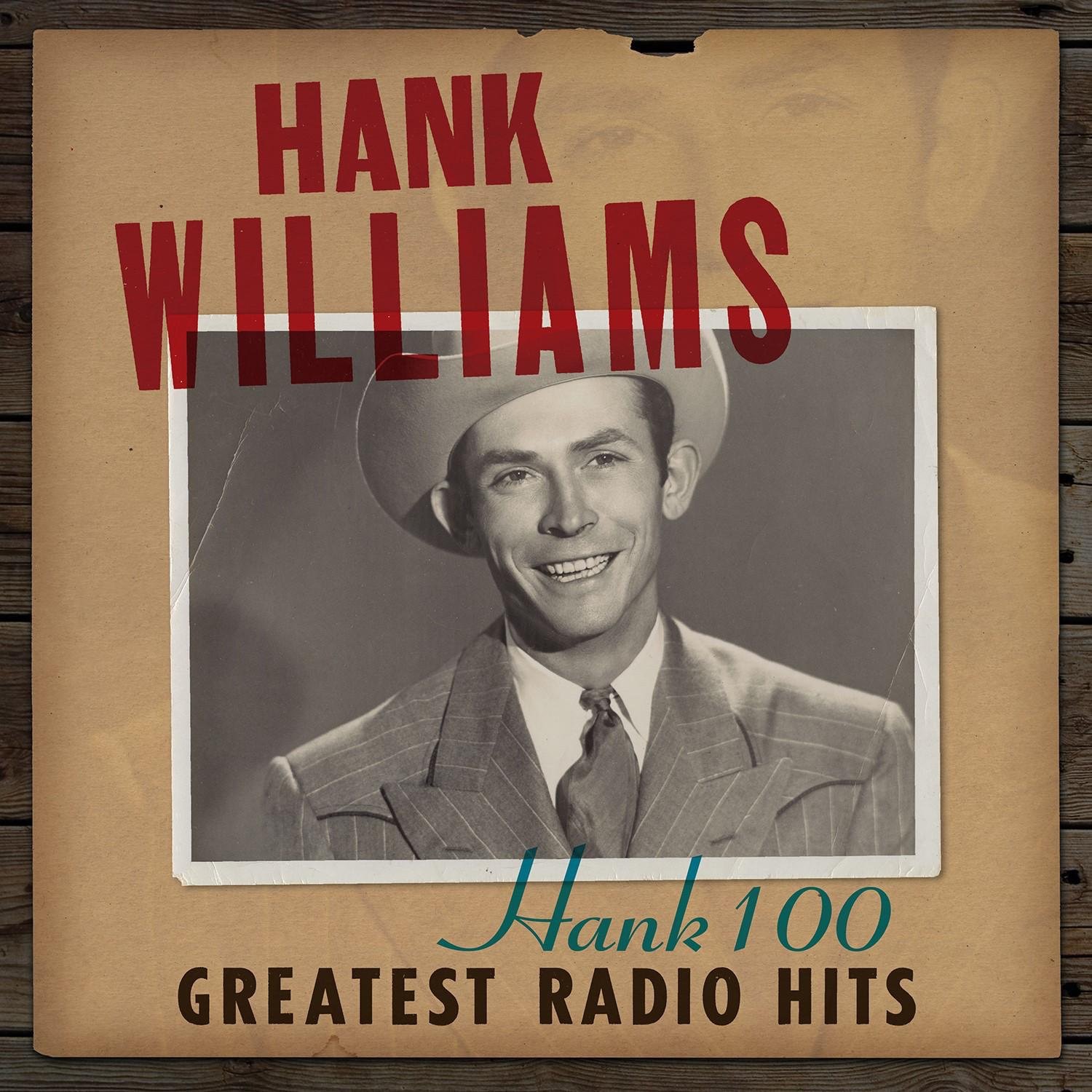 Hank 100: Greatest Radio Hits album cover