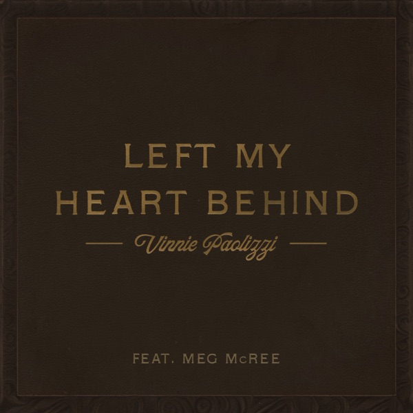 Left My Heart Behind (feat. Meg McRee) - Single album cover