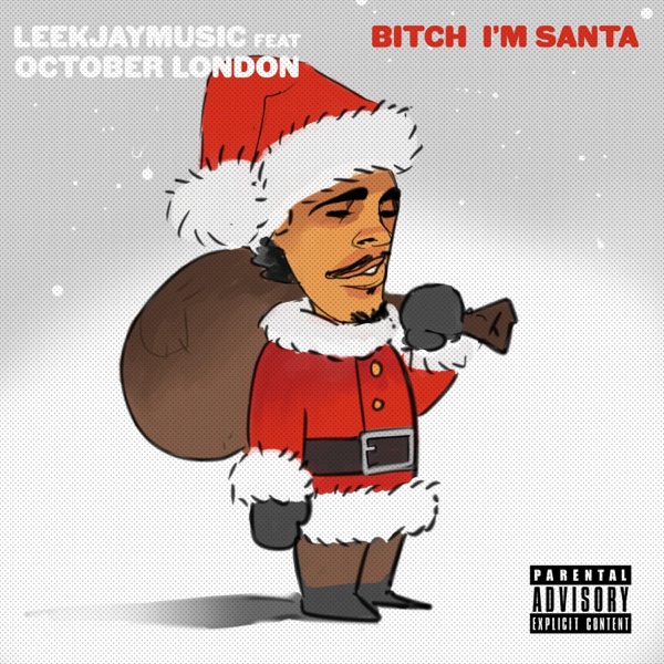 Bitch I'm Santa (feat. October London) - Single album cover