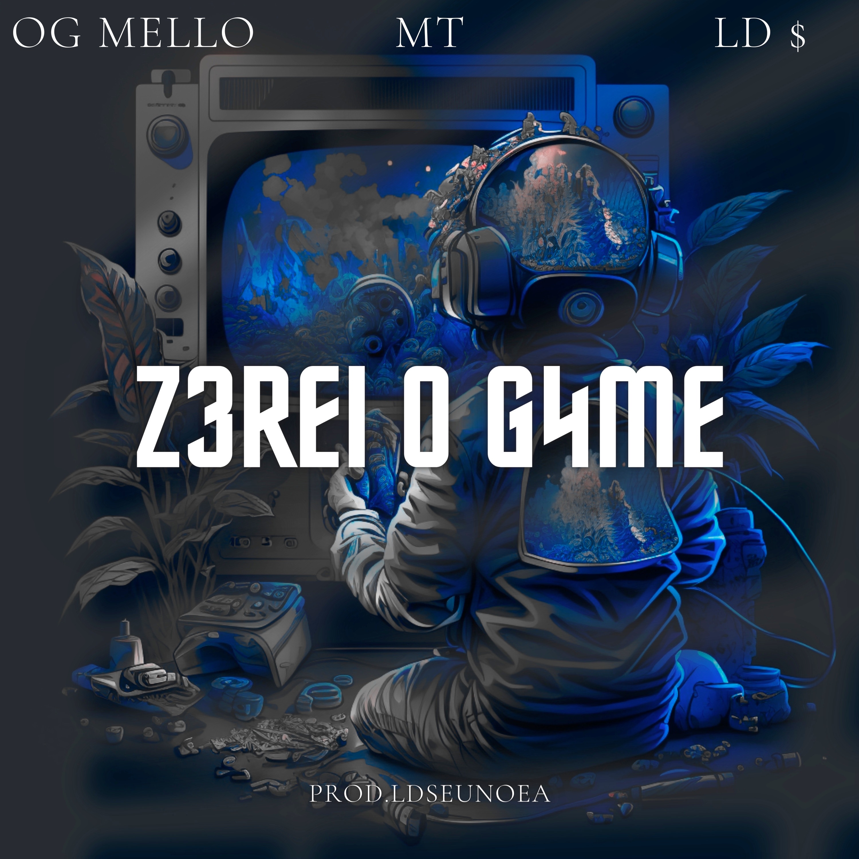 Zerei o Game (feat. MT & LD) - Single album cover