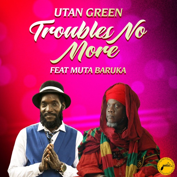 Troubles No More (feat. Mutabaruka) - Single album cover