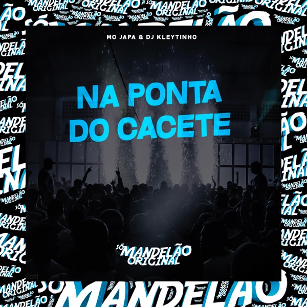 Na Ponta do Cacete - Single album cover