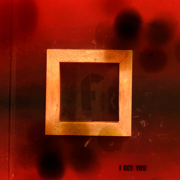 I Get You - Single album cover