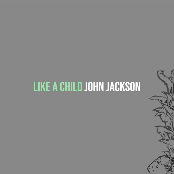 Like a Child - Single album cover
