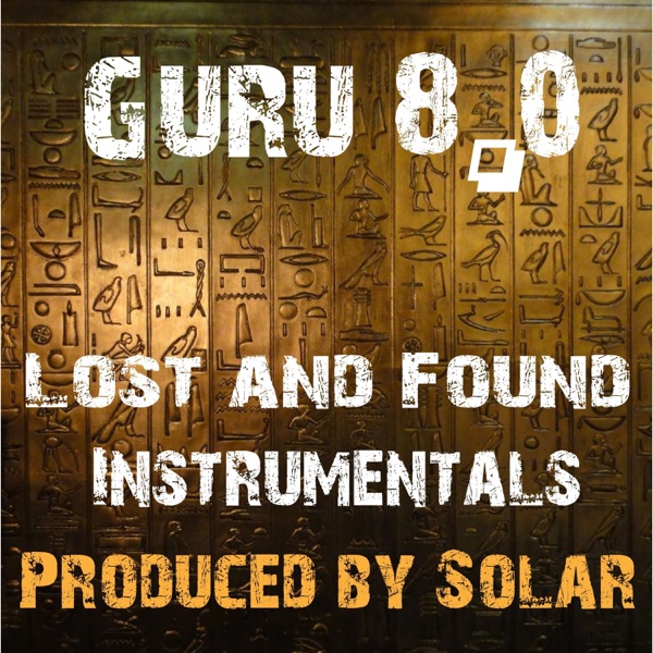 Guru 8.0 Lost and Found Instrumentals album cover