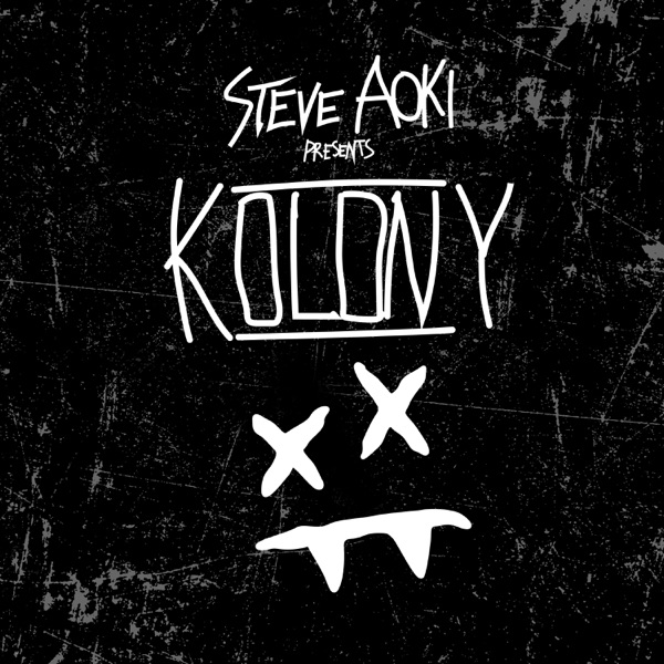 Steve Aoki Presents Kolony album cover