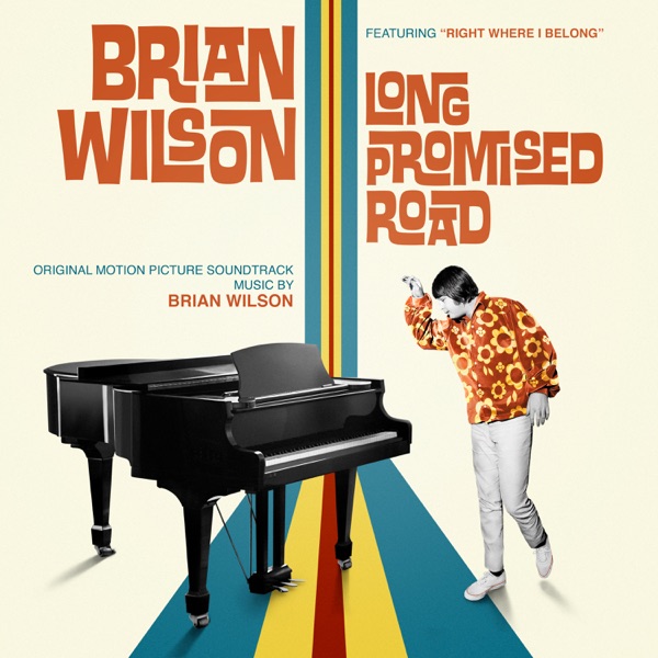 Right Where I Belong (Single from "Brian Wilson: Long Promised Road Soundtrack") - Single album cover