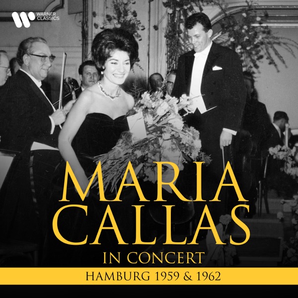 Maria Callas in Concert (Live at Musikhalle, Hamburg, 1959 & 1962) [Video Album] album cover