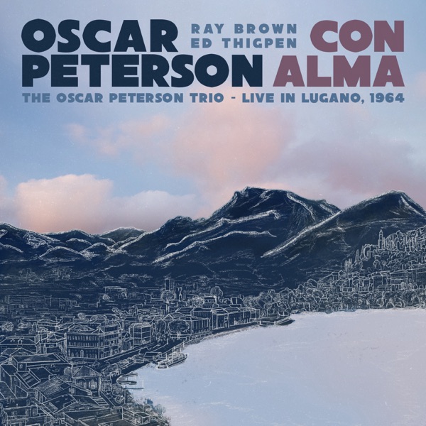 Con Alma: The Oscar Peterson Trio – Live in Lugano, 1964 album cover