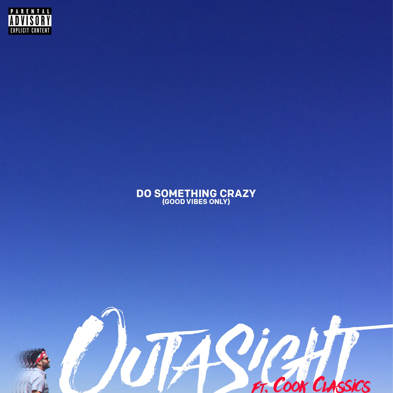 Do Something Crazy (feat. Cook Classics) - Single album cover