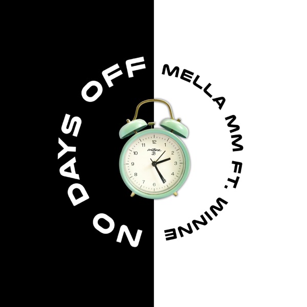No Days Off (feat. Winne) - Single album cover