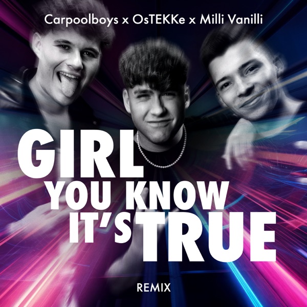 Girl You Know It's True (Remix) - Single album cover