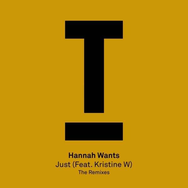 Just (feat. Kristine W) [Remixes] - Single album cover