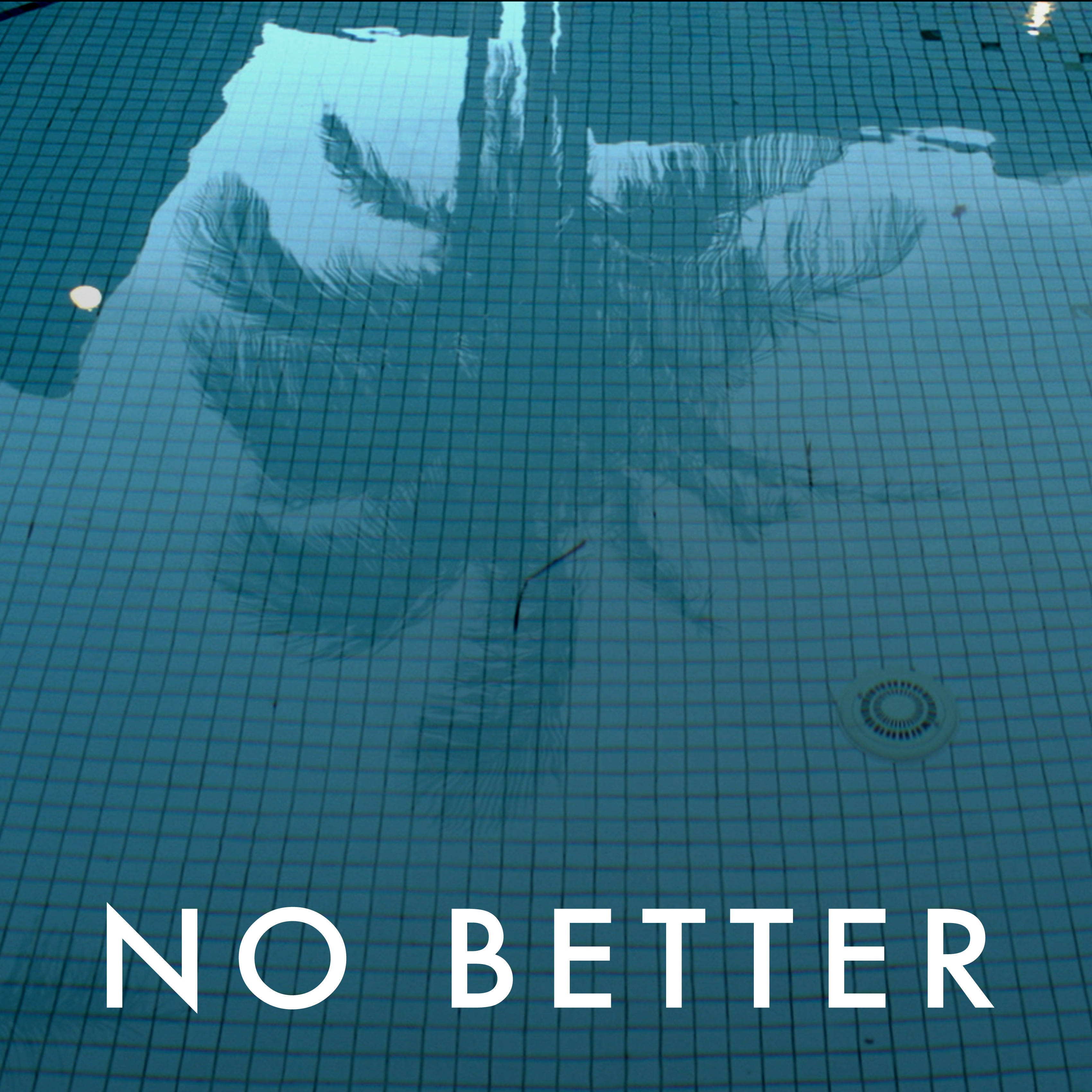 No Better - Single album cover