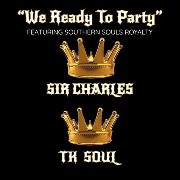 We Ready to Party (feat. Sir Charles Jones) - Single album cover