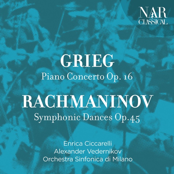 Edvard Grieg: Piano Concerto Op. 16, Sergej Rachmaninov: Symphonic Dances Op.45 album cover