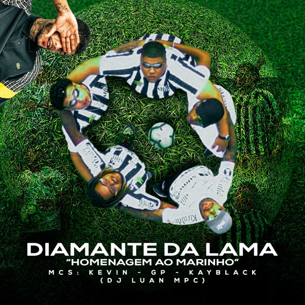 Diamante da Lama - Homenagem ao Marinho (feat. Dj Luan MPC) - Single album cover