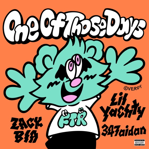One Of Those Days (feat. Lil Yachty) - Single album cover