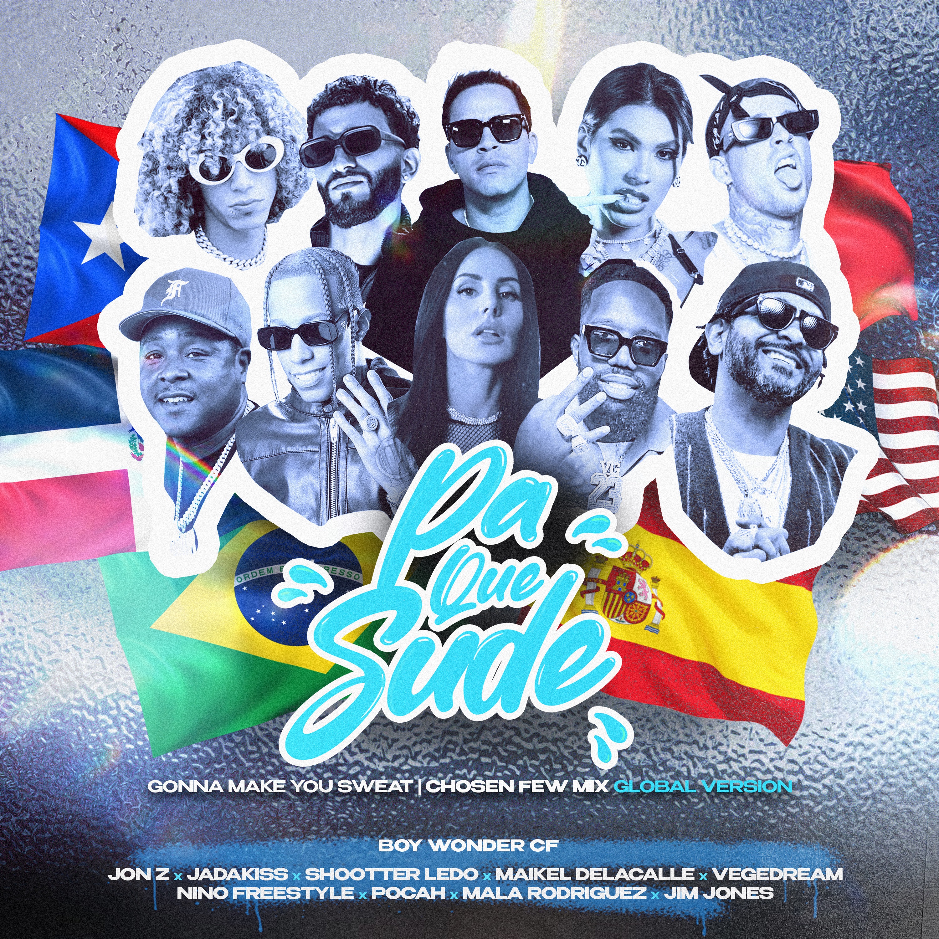 Pa Que Sude (Global Version) [feat. Jadakiss, Shootter Ledo, Nino Freestyle, POCAH, Vegedream, Jim J album cover