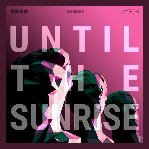 Until The Sunrise (feat. BUMKEY) - Single album cover