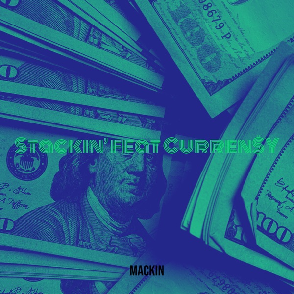 Stackin’ (feat. Curren$y) - Single album cover